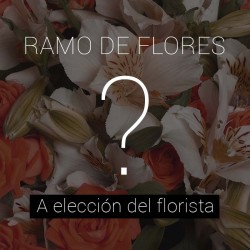 Ramo de flores a elección del florista